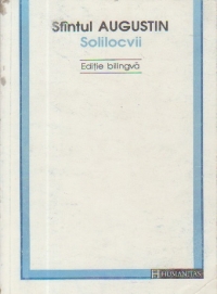 Solilocvii, Editie bilingva. Text latin-roman
