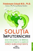 Soluţia împuternicirii şase chei pentru