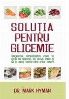 Solutia pentru glicemie Programul ultrasanatos