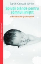 Solutii blande pentru somnul linistit