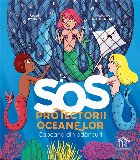 coperta SOS protectorii oceanelor : capcana din adâncuri