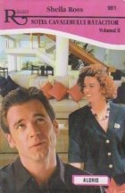 Sotia cavalerului ratacitor Volumul