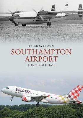 Southampton Airport Through Time