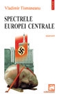 Spectrele Europei Centrale