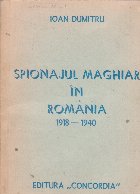Spionajul maghiar Romania 1918 1940
