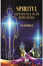 coperta Spiritul. Ascensiunea sa in dimensiune