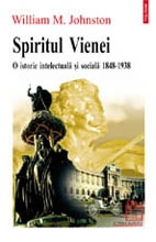 Spiritul Vienei. O istorie intelectuala si sociala 1848-1938