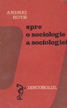 Spre o sociologie a sociologiei