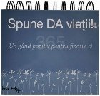 coperta Spune DA vietii! Un gand pozitiv pentru fiecare zi