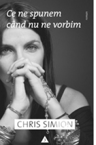Ce ne spunem cand nu ne vorbim