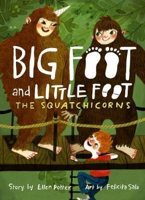 Squatchicorns (Big Foot and Little Foot #3)