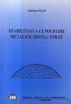 Stabilitatea cupolelor metalice simplu strat Stabilitatea cupolelor metalice simplu strat