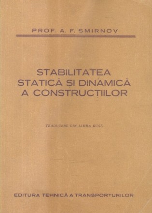 Stabilitatea statica si dinamica a constructiilor (Smirnov, Editie 1951)