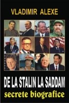 Stalin Saddam Secrete biografice