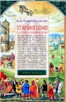 Stapanii Lumii. O istorie a conspiratiilor