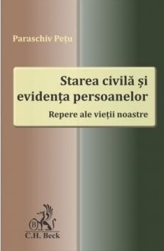 Starea civilă şi evidenţa persoanelor : repere ale vieţii noastre