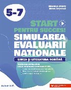 Start pentru succes! : Simularea Evaluării Naţionale,Limba şi literatura română - Teste recapitulative du