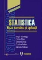 Statistica. Baze teoretice si aplicatii