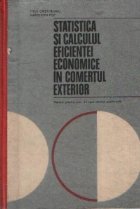 Statistica si calculul eficientei economice in comertul exterior - Manual pentru scoli de specializare postlic
