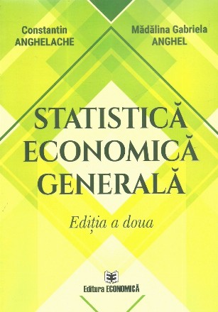 Statistica economica generala. Editia a II-a