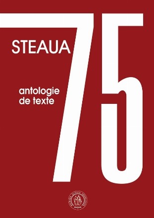 Steaua 75 : antologie de texte
