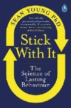 Stick with It
