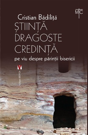 Stiinta, dragoste, credinta. Pe viu despre parintii bisericii