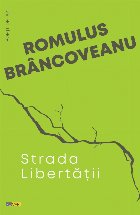 Strada Libertăţii : versuri