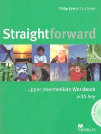 STRAIGHTFORWARD, Upper Intermediate, Work Book + Key + CD [1]