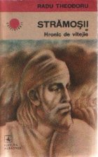 Stramosii, Volumele I si II