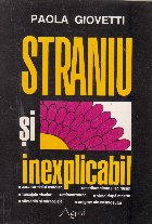 Straniu inexplicabil