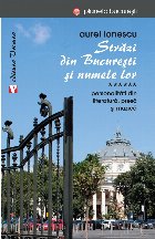 Strazi din Bucuresti si numele lor. Personalitati din literatura, presa si muzica