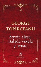 Strofe alese Balade vesele triste