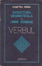 Structura gramaticala a limbii romane - Verbul