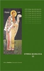 Studia Basiliana volumul III