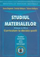 STUDIUL MATERIALELOR CLASA Curricululm decizia