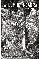 Sub lumina neagra zilei