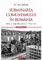 coperta Subminarea comunismului din România : drept şi proprietate privată,(1945-1965)