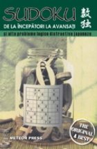 coperta SUDOKU de la incepatori la avansati si alte probleme logice distractive japoneze