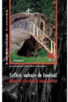 Suflete salvate lumina Minunile din