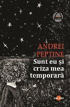 Sunt şi criza mea temporară