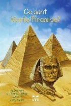 Ce sunt Marile Piramide?