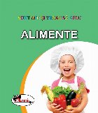 Sunt mic si vreau sa aflu - Alimente