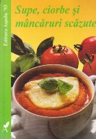 Supe ciorbe mancaruri scazute