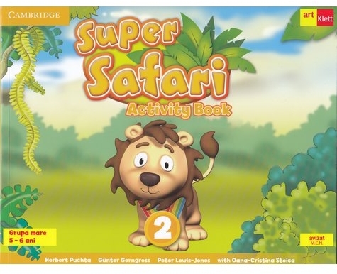Super Safari 2. Activity Book. Limba Engleza. Grupa mare. 5-6 ani