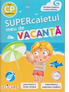Supercaietul meu de vacanta. Clasa pregatitoare