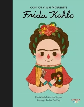 Supereroi dintre noi : Frida Kahlo