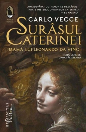 Surasul Caterinei. Mama lui Leonardo da Vinci