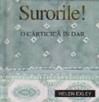 Surorile!