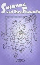 Susanne und ihre Freunde